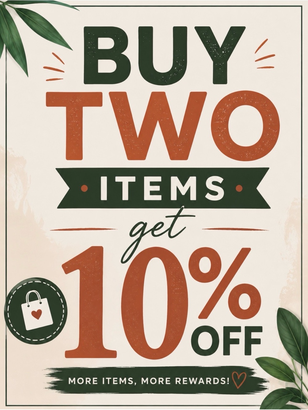 Buy Two Items Get 10% Off Promotional Poster - Green & Rust